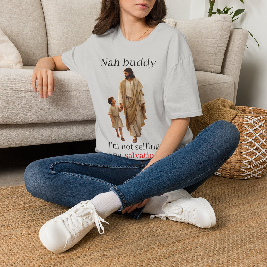 "Nah Buddy" Funny Faith Unisex T-Shirt — OBSIDIAN & CO
