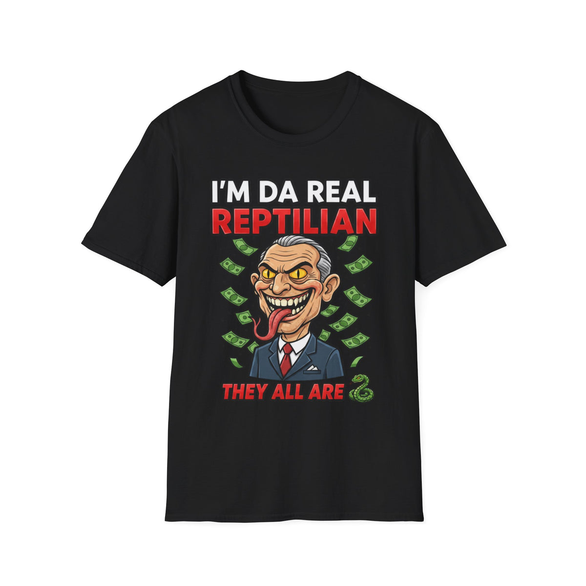"I'm Da Real Reptilian" Conspiracy Unisex T-Shirt — OBSIDIAN & CO