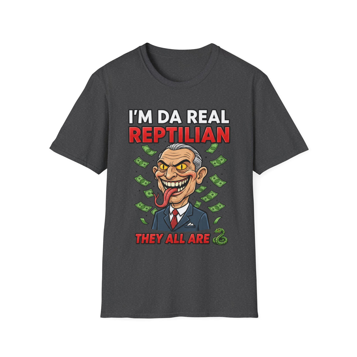"I'm Da Real Reptilian" Conspiracy Unisex T-Shirt — OBSIDIAN & CO