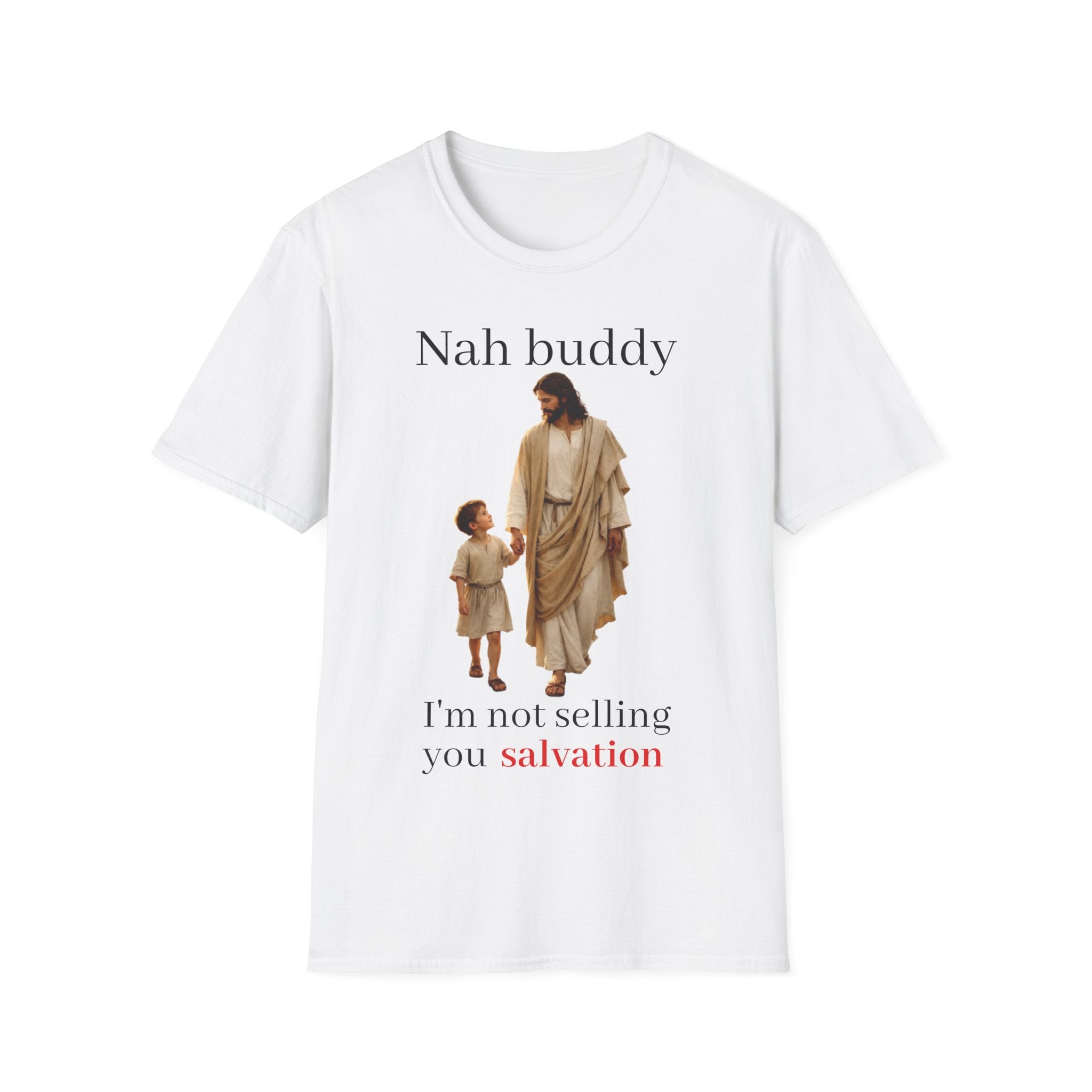 "Nah Buddy" Funny Jesus Meme Unisex T-Shirt