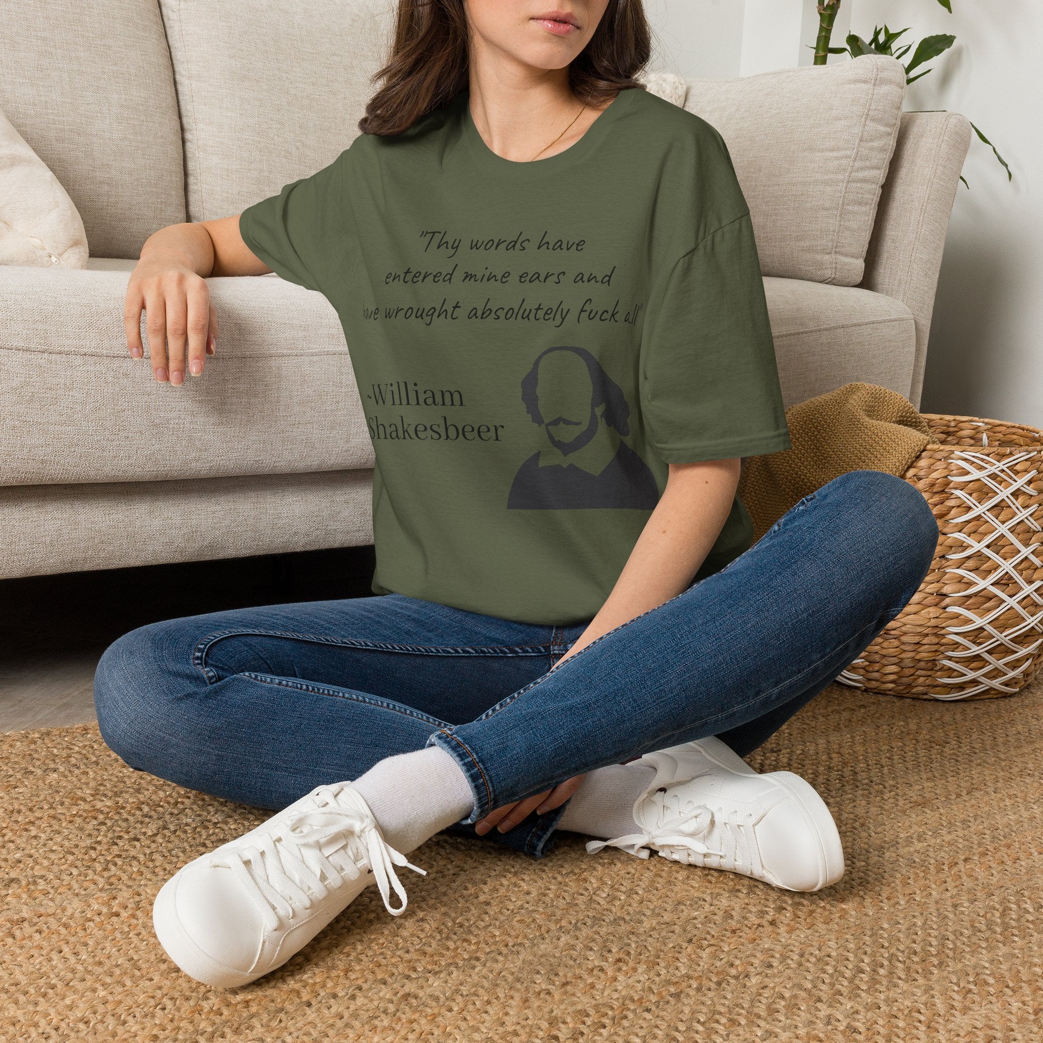 "Thy Words Have Entered Mine Ears..." Shakespeare Funny Unisex T-Shirt