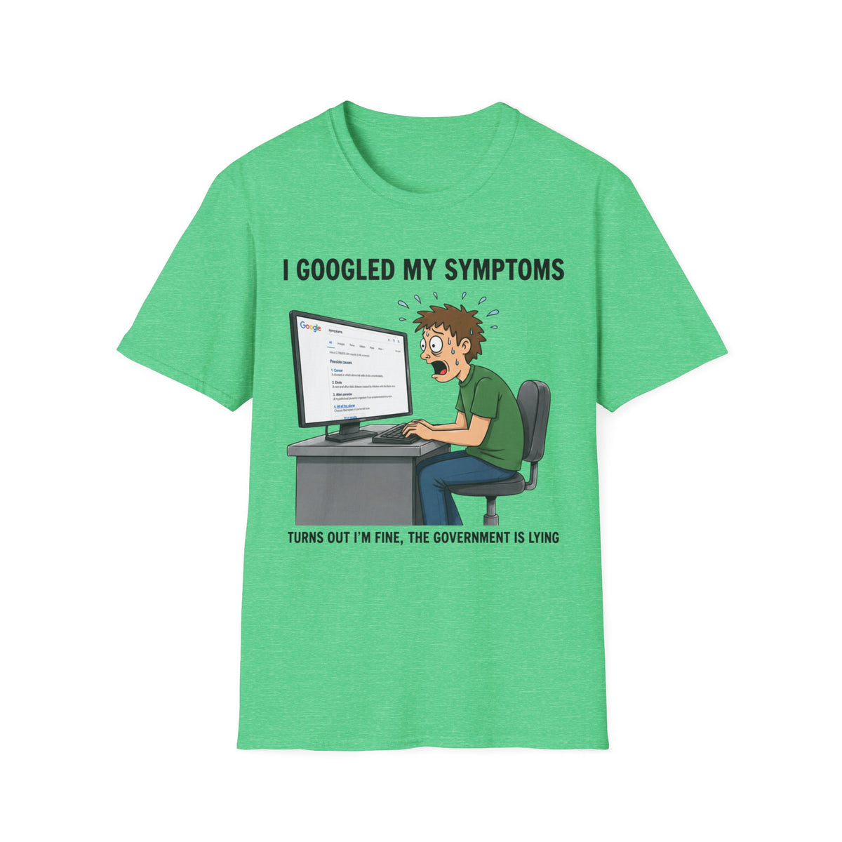 "I Googled My Symptoms" Funny Medical Unisex T-Shirt — OBSIDIAN & CO