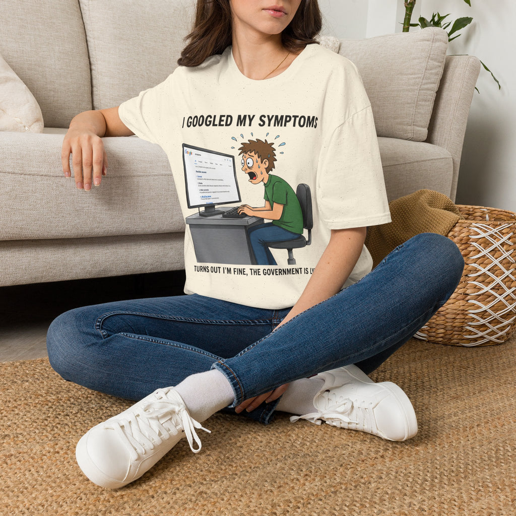 "I Googled My Symptoms" Funny Medical Unisex T-Shirt — OBSIDIAN & CO