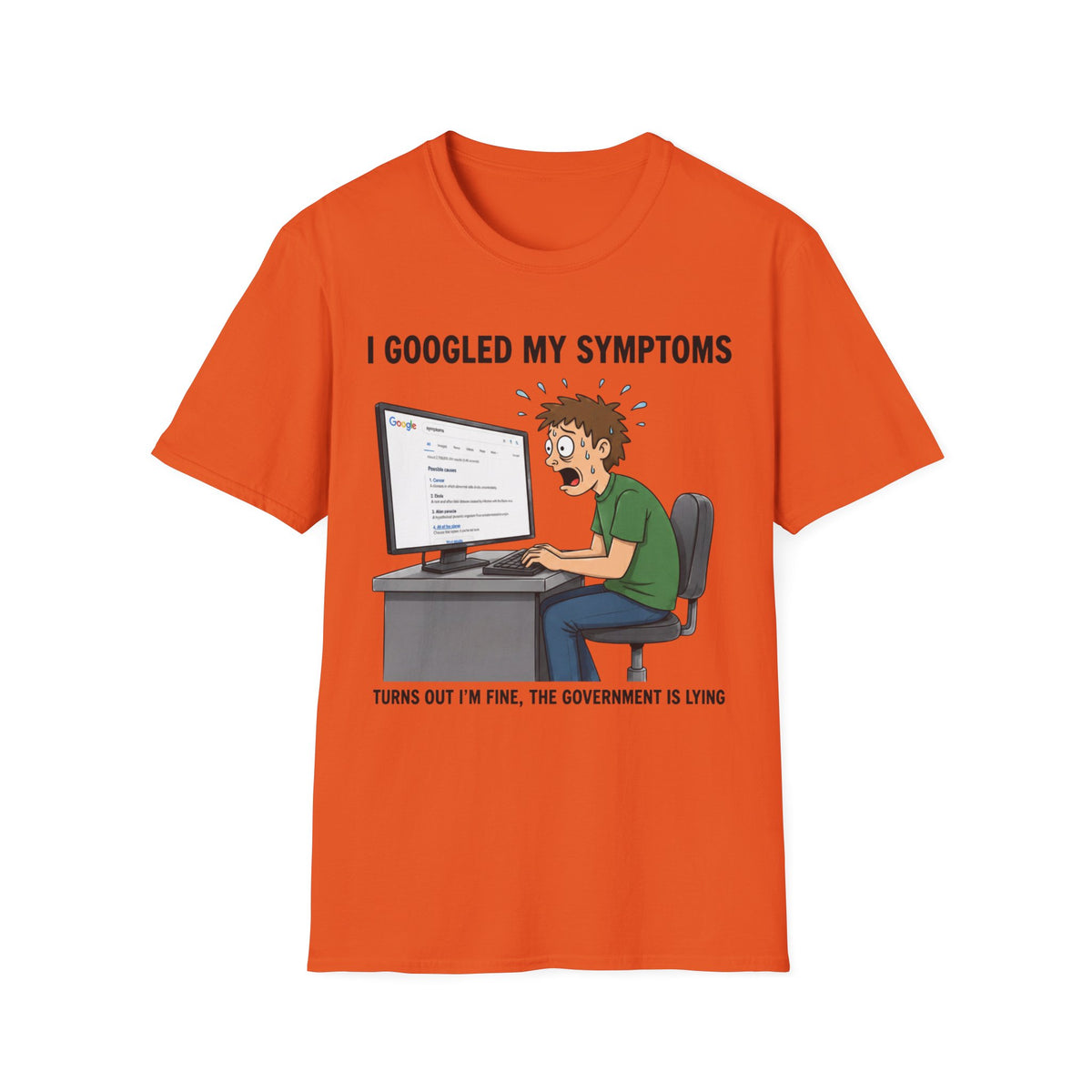 "I Googled My Symptoms" Funny Medical Unisex T-Shirt — OBSIDIAN & CO