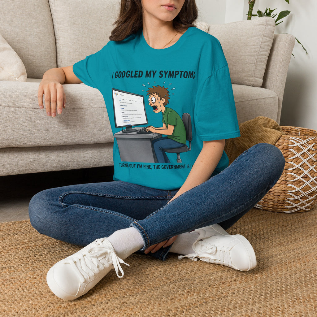 "I Googled My Symptoms" Funny Medical Unisex T-Shirt — OBSIDIAN & CO