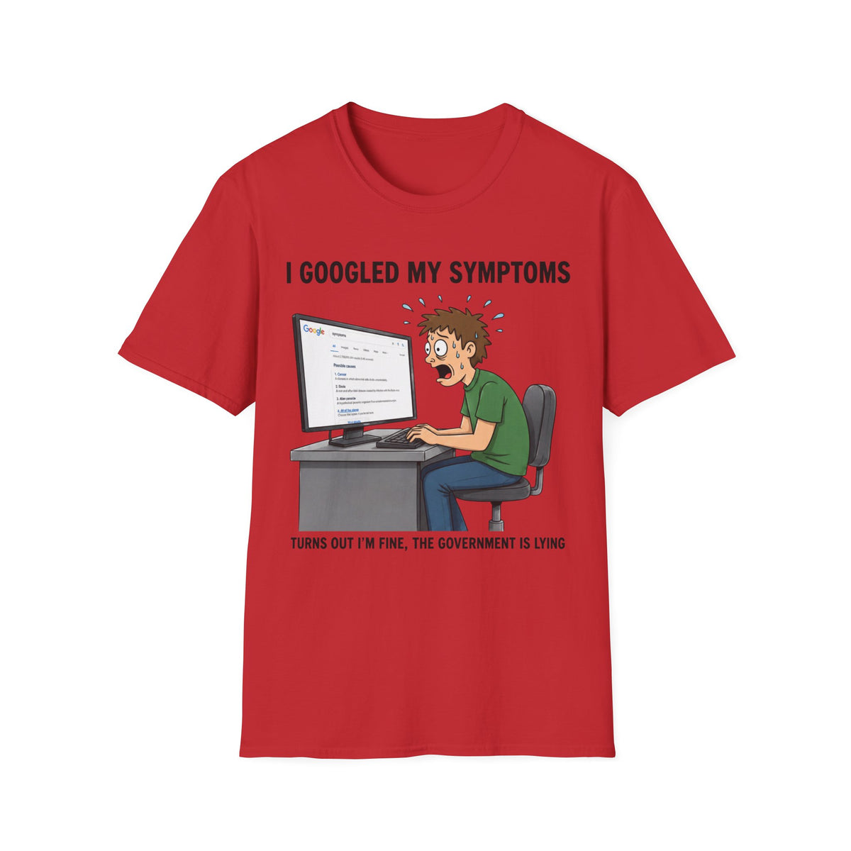 "I Googled My Symptoms" Funny Medical Unisex T-Shirt — OBSIDIAN & CO