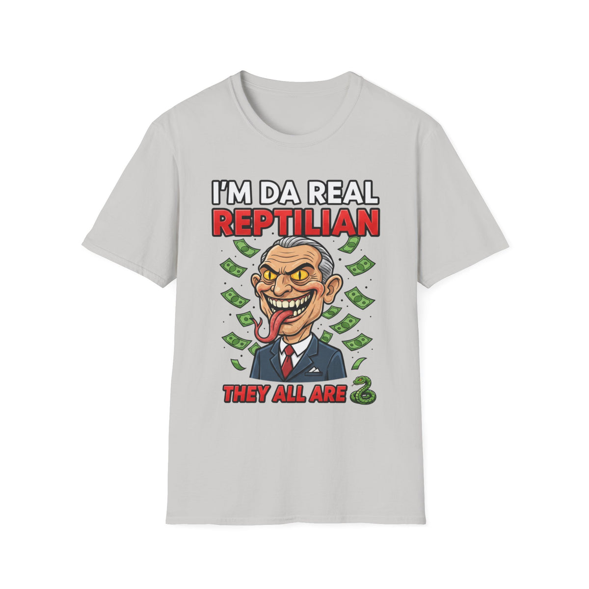 "I'm Da Real Reptilian" Conspiracy Unisex T-Shirt — OBSIDIAN & CO