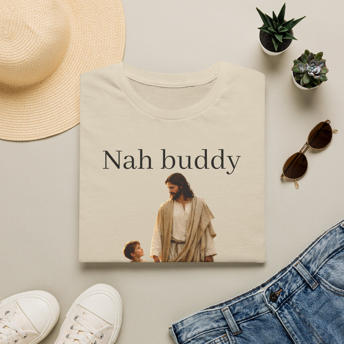 "Nah Buddy" Funny Faith Unisex T-Shirt — OBSIDIAN & CO