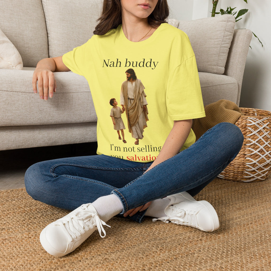 "Nah Buddy" Funny Faith Unisex T-Shirt — OBSIDIAN & CO