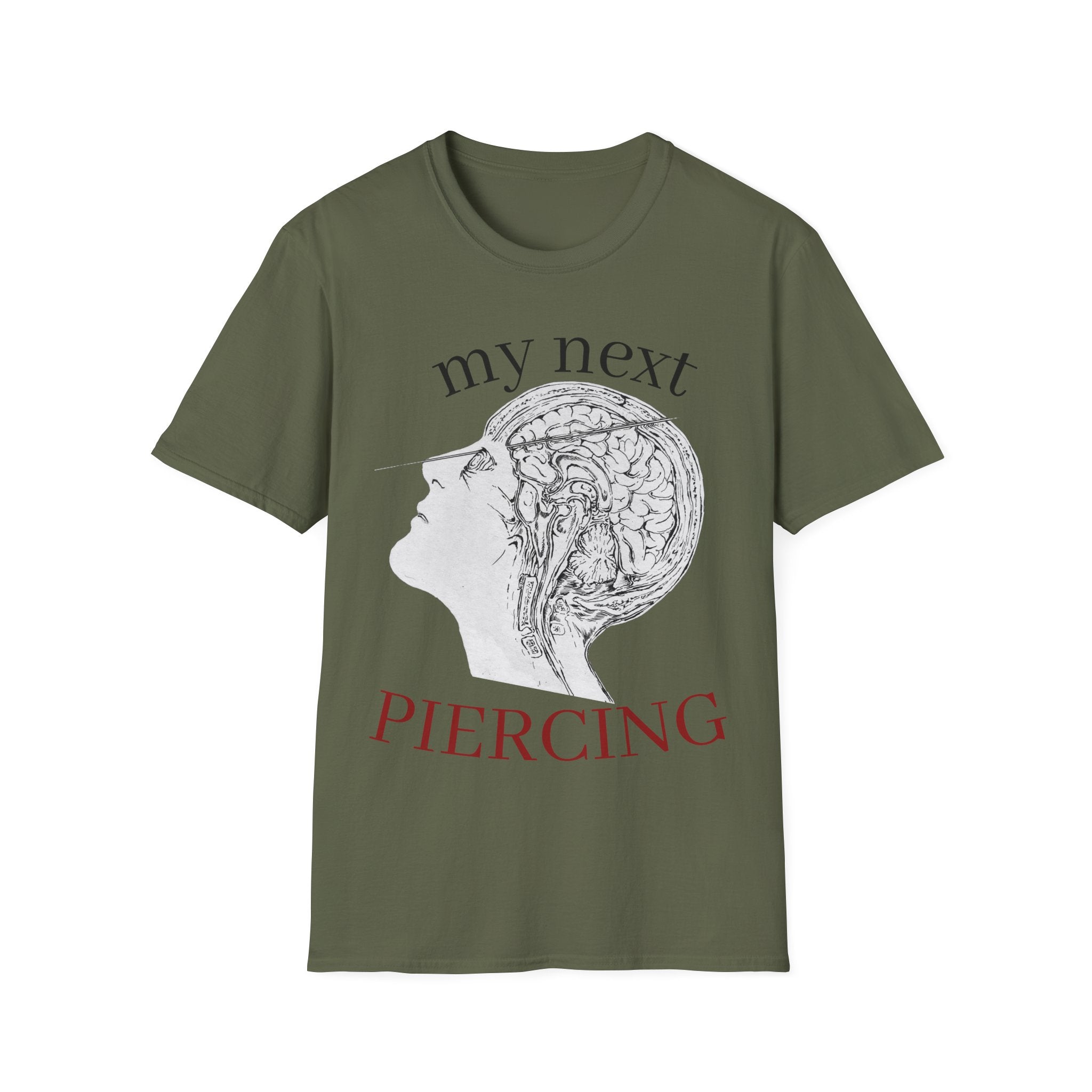"My Next Piercing" Funny Sarcastic Unisex T-Shirt