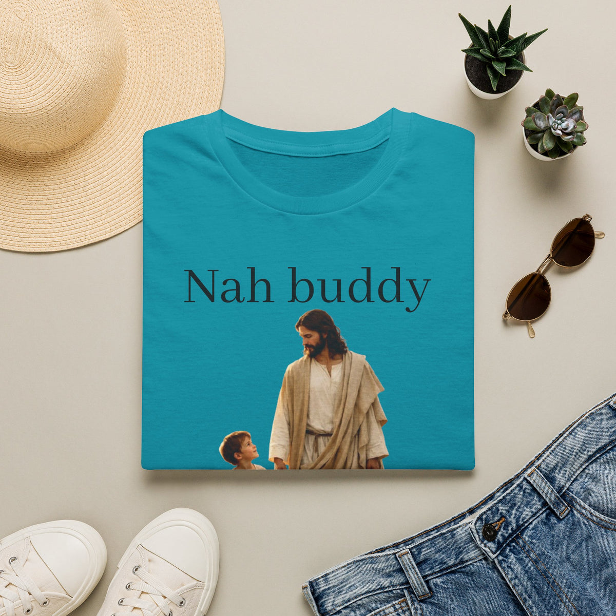 "Nah Buddy" Funny Faith Unisex T-Shirt — OBSIDIAN & CO
