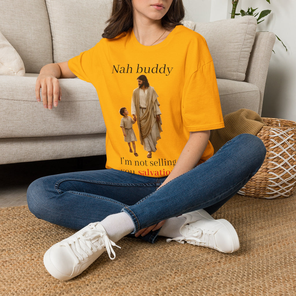 "Nah Buddy" Funny Faith Unisex T-Shirt — OBSIDIAN & CO