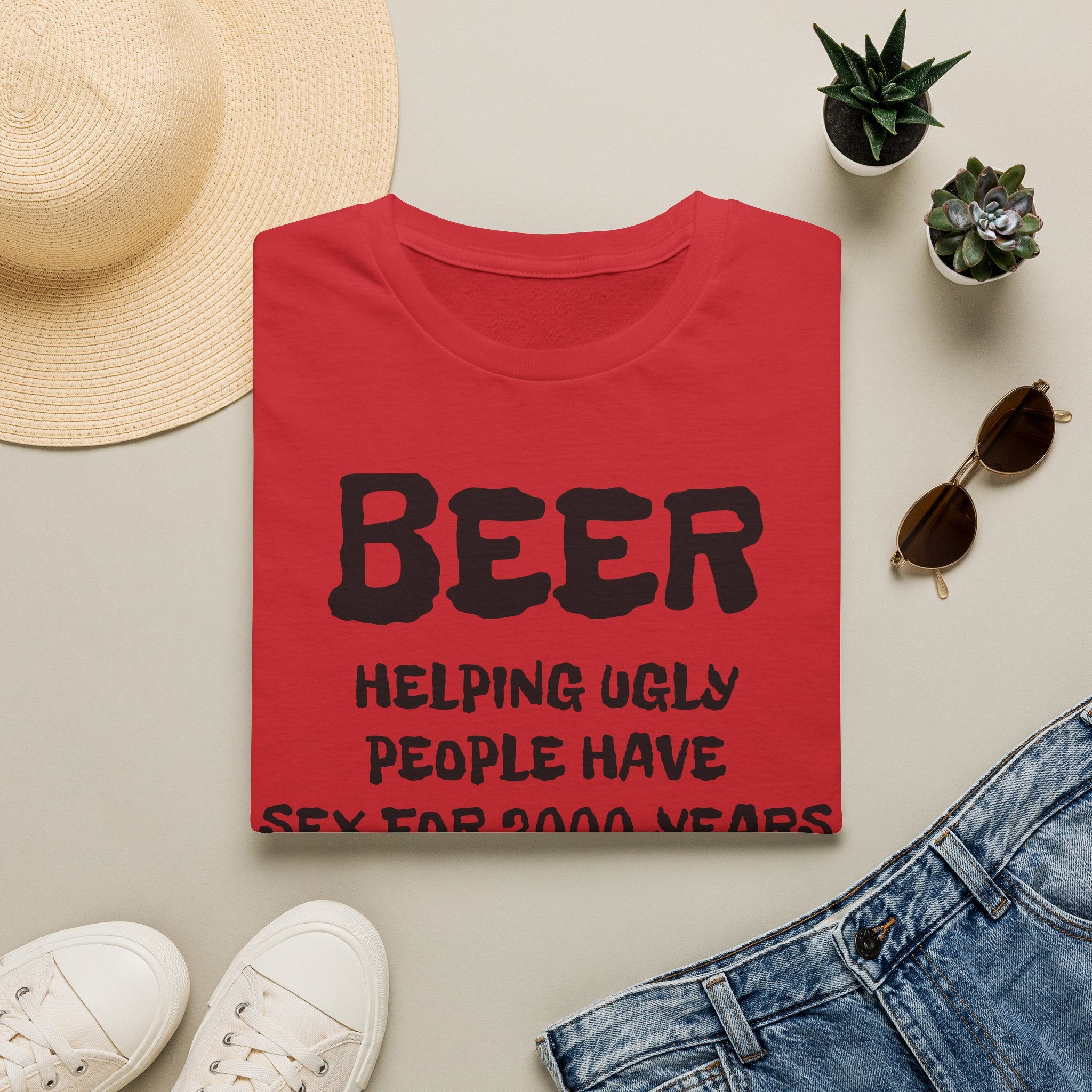 "Beer Helping Ugly People Have Sex for 2000 Years" Funny Unisex T-Shirt