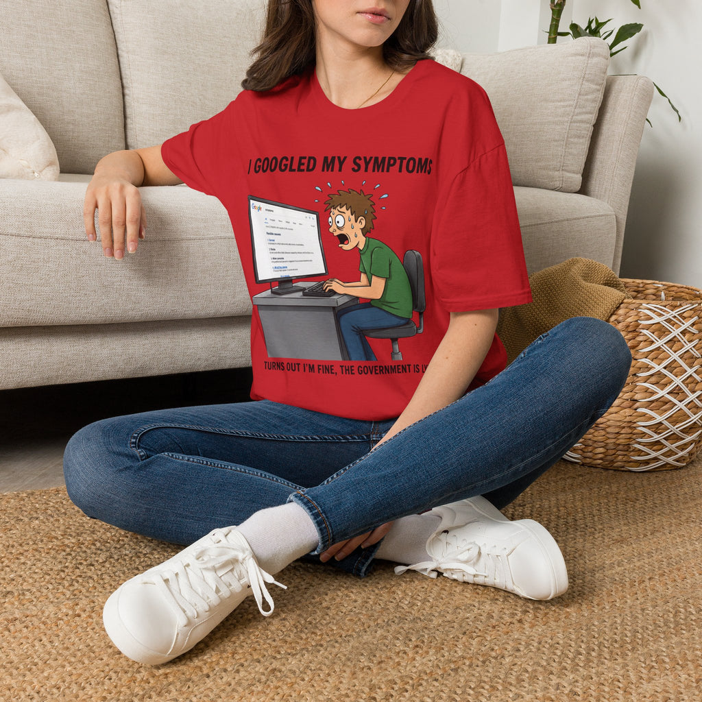 "I Googled My Symptoms" Funny Medical Unisex T-Shirt — OBSIDIAN & CO