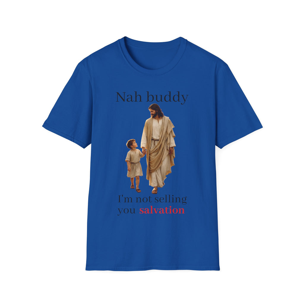 "Nah Buddy" Funny Jesus Meme Unisex T-Shirt