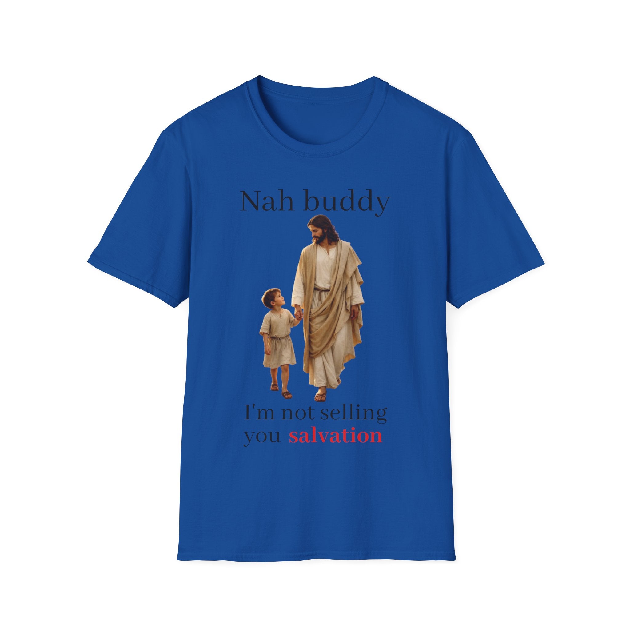 "Nah Buddy" Funny Jesus Meme Unisex T-Shirt