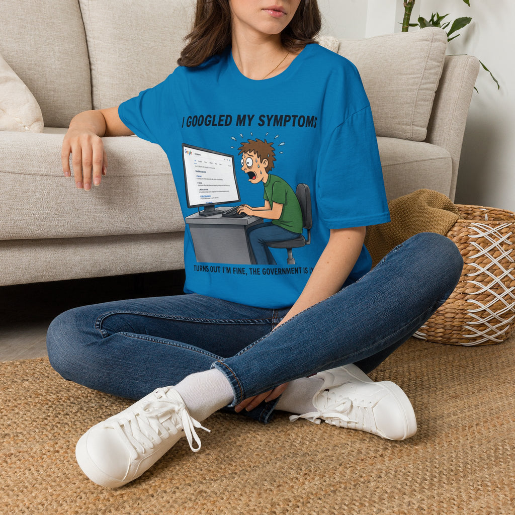 "I Googled My Symptoms" Funny Medical Unisex T-Shirt — OBSIDIAN & CO