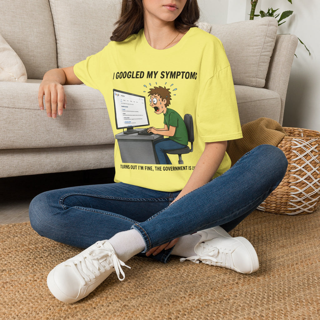 "I Googled My Symptoms" Funny Medical Unisex T-Shirt — OBSIDIAN & CO
