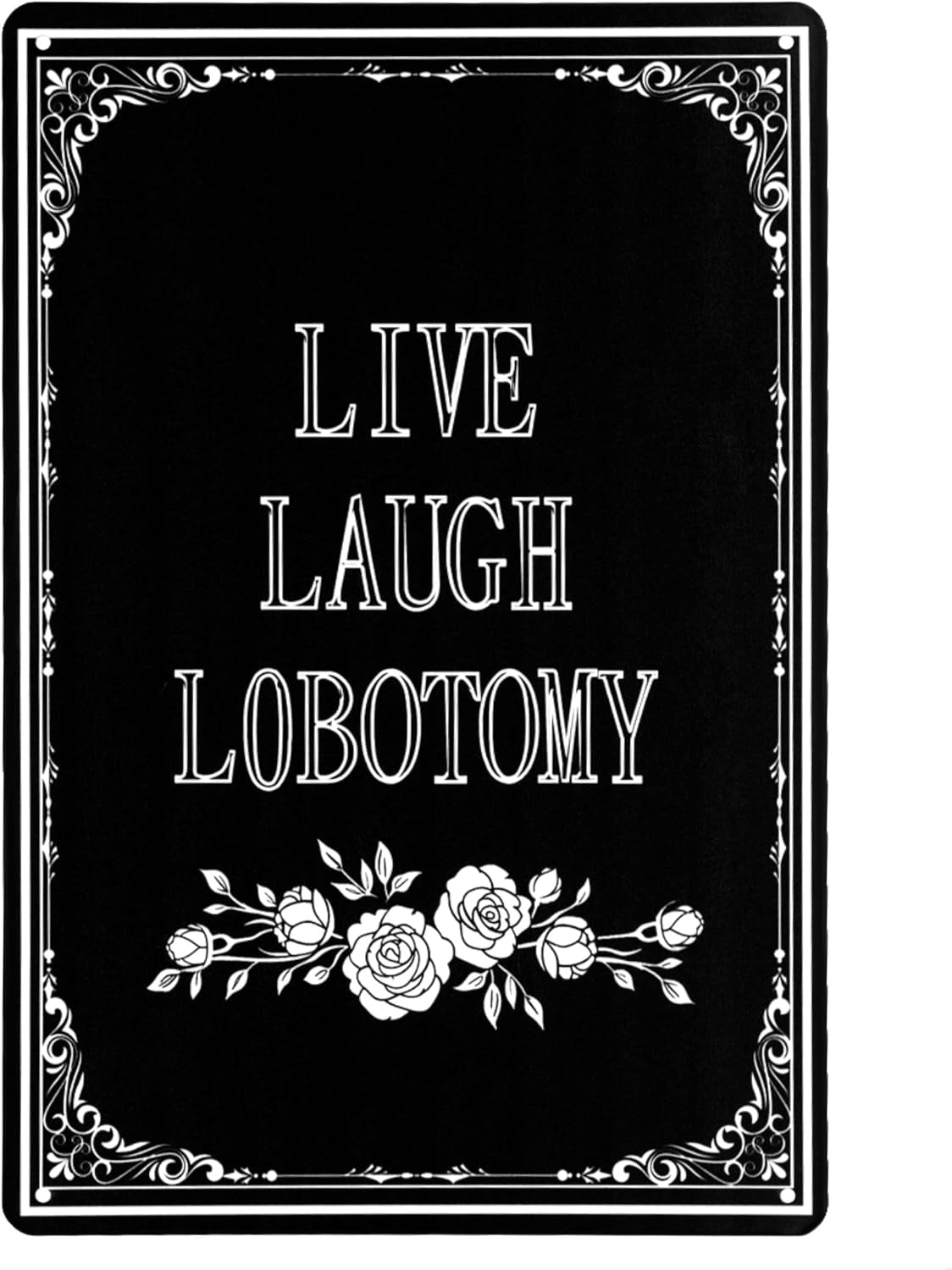 Live Laugh Lobotomy Decorative Chic Gothic Metal Sign | for Outdoor Yard or Indoor Home Room Wall Decor, Funny Dark Humor